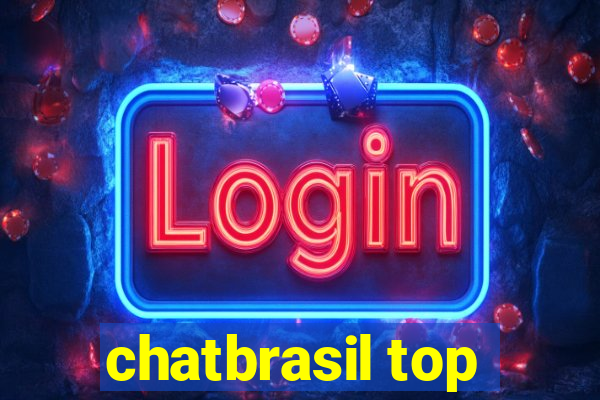 chatbrasil top